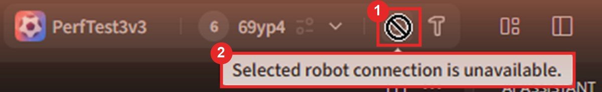 The Run button turned into a prohibited sign and cannot be clicked. Frame 1 is the button, frame 2 is the tooltip "Selected robot connection is unavailable."