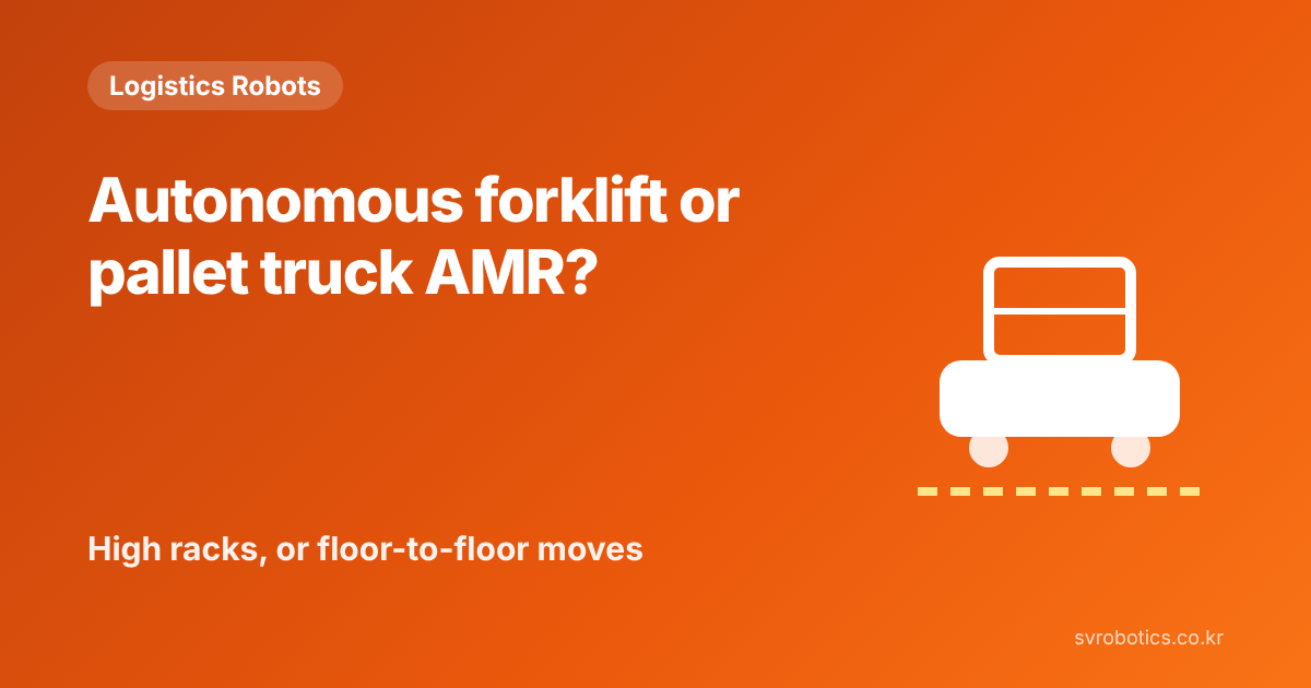 "An automated forklift or a pallet truck AMR?" High racks or floor transport. Logistics robot thumbnail with the question and a diagram.