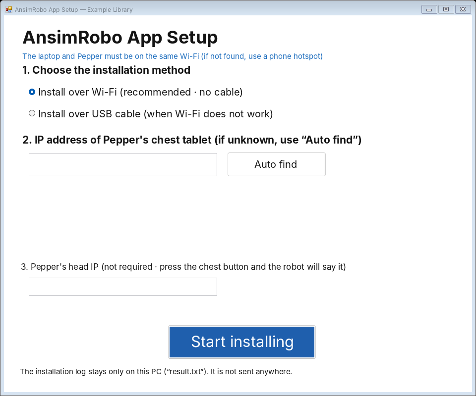 The first screen of the AnsimRobo installer. Choose Wi-Fi or a USB cable as the installation method, fill in the IP address of the tablet on Pepper's chest with auto find, and press Start installing. The institution name in the window title is an example institution.